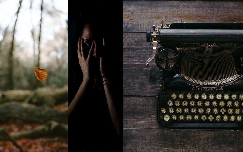 Left: single leaf falls with forest background, Center: woman with hands on face stares at camera, Right: old Corona typewriter on dark wooden desk
